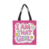 I Am That Girl Tote Bag - Hot Pink