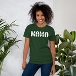 Mama Tshirt (Unisex) Black, Forest Green, Autumn