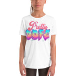 Pretty Dope Girls TShirt, Youth Short Sleeve T-Shirt