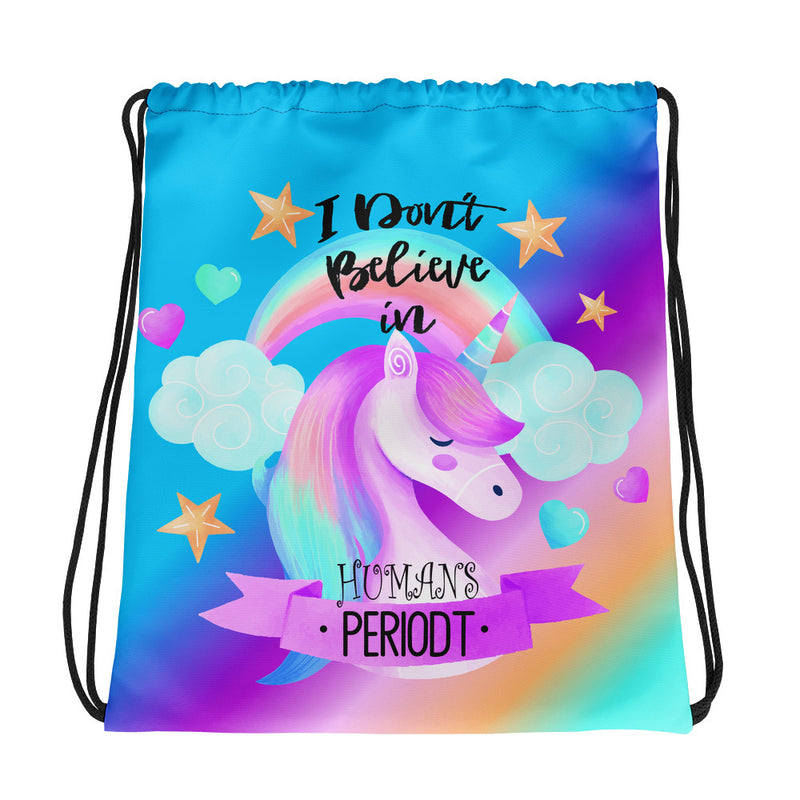 I Dont Believe in Humans Unicorn Drawstring Bag