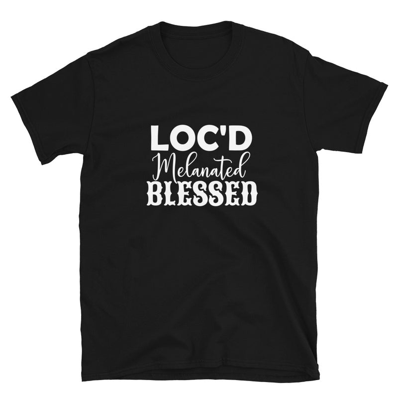 Locd Melanated Blessed Short-Sleeve Unisex T-Shirt